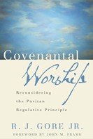 Covenantal Worship (Paperback)