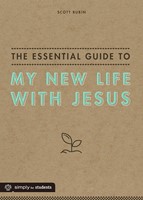 The Essential Guide To My New Life With Jesus (Paperback)