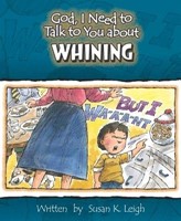 God, I Need To Talk To You About Whining (Poster)