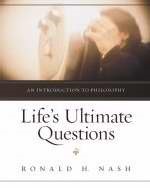 Life's Ultimate Questions: An Introduction To Philosophy (Paperback)