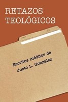 Retazos Teologicos (Paperback)