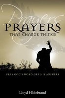 Prayers That Change Things (Paperback)