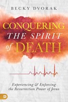 Conquering the Spirit of Death (Paperback)