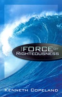 Force of Righteousness (Paperback)