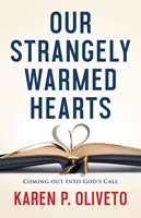 Our Strangely Warmed Hearts (Paperback)