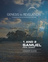 Genesis to Revelation: 1 and 2 Samuel Leader Guide (Paperback)