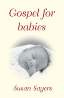 Gospel for Babies (Hard Cover)