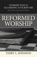 Reformed Worship (Paperback)