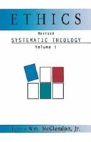 Ethics: Systematic Theology Volume 1 (Paperback)
