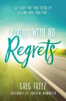 Living With No Regrets (Paperback)