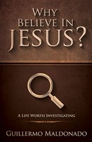 Why Believe In Jesus (Paperback)