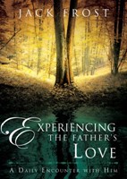Experiencing The Father's Love (Hard Cover)