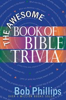 The Awesome Book Of Bible Trivia (Paperback)
