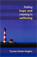 Finding Hope And Meaning In Suffering