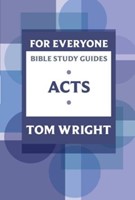 Acts For Everyone Bible Study Guide (Paperback)