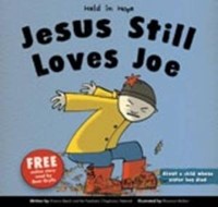 Jesus Still Loves Joe (Paperback)