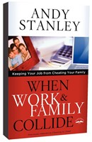 When Work and Family Collide (Paperback)