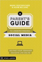 Parent's Guide To Understanding Social Media, A (Paperback)