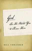 God As He Wants You To Know Him (Paperback)