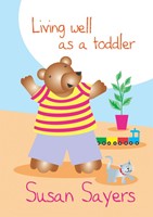 Living Well as a Toddler (Paperback)