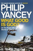 What Good Is God? (Paperback)
