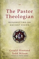 The Pastor Theologian (Paperback)