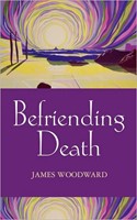 Befriending Death, Facing Loss (Paperback)