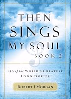Then Sings My Soul, Book 2 (Paperback)