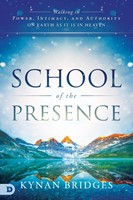 School Of The Presence (Paperback)