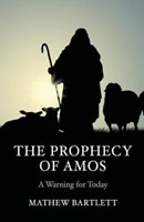Prophecy of Amos, The: Bible Study Guide (Paperback)