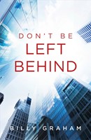 Don't Be Left Behind (Pack Of 25) (Tracts)