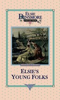 Elsie's Young Folks, Book 25 (Hard Cover)