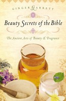 Beauty Secrets Of The Bible (Paperback)