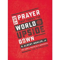 The Prayer That Turns The World Upside Down (Hard Cover)