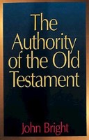 The Authority Of The Old Testament (Paperback)