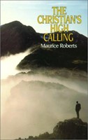 The Christian's High Calling (Paperback)