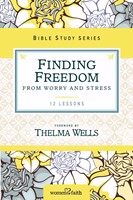 Finding Freedom From Worry And Stress (Paperback)