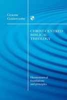 Christ-Centred Biblical Theology (Paperback)