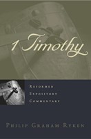 Reformed Expository Commentary: 1 Timothy (Hard Cover)