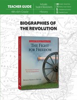 Biographies Of The Revolution (Teacher Guide)