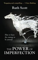 The Power Of Imperfection (Paperback)