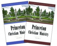 Princeton And The Work Of The Christian Ministry (Cloth-Bound)