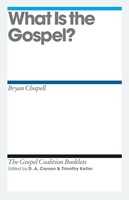 What Is The Gospel? (Pamphlet)