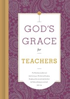 God's Grace for Teachers (Hard Cover)