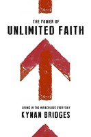 The Power Of Unlimited Faith