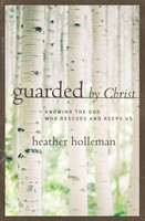 Guarded By Christ (Paperback)