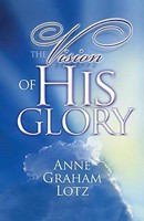 The Vision of His Glory (Paperback)