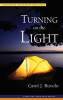 Turning on the Light: Discovering the Riches of God’s Word (Paperback)