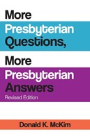 More Presbyterian Questions, More Presbyterian Answers, Revi