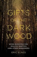 Gifts of the Dark Wood (Paperback)